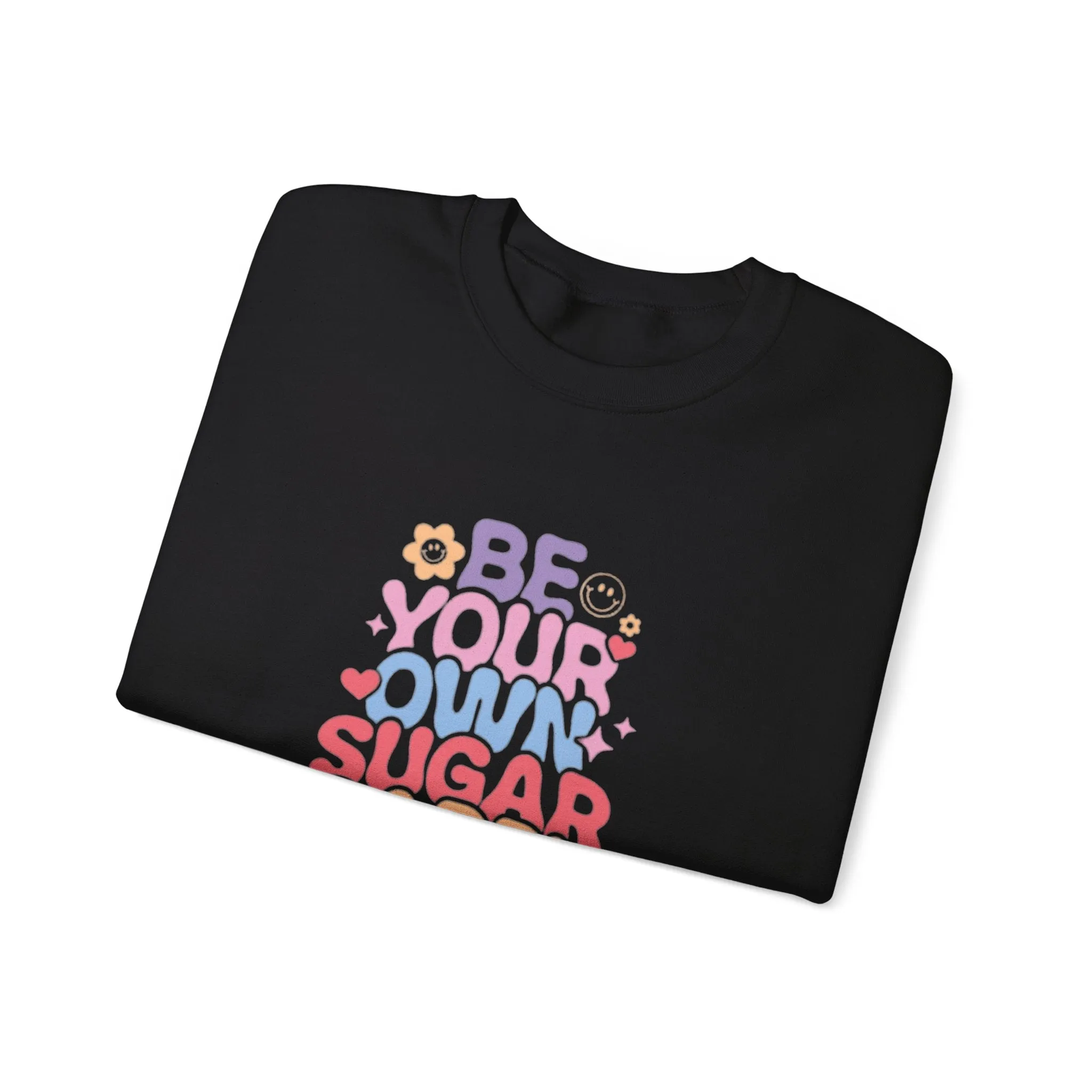 Be your own sugar daddy Unisex Heavy Blend™ Crewneck Sweatshirt